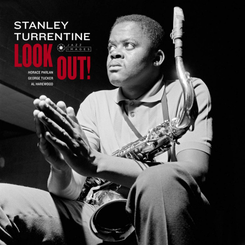TURRENTINE, STANLEY - LOOK OUT! -JAZZ IMAGES-TURRENTINE, STANLEY - LOOK OUT -JAZZ IMAGES-.jpg